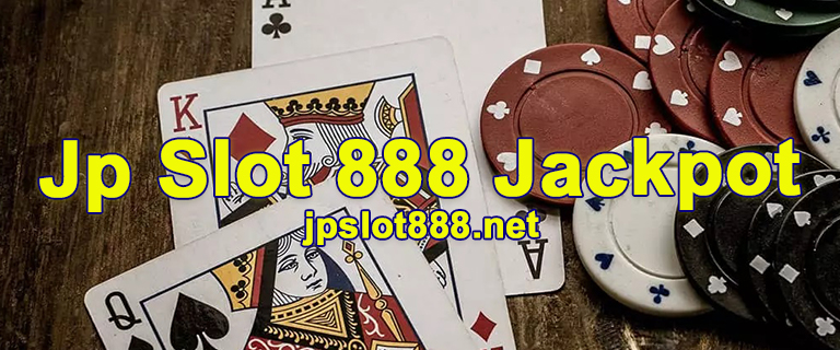 Jp Slot 888 Jackpot
